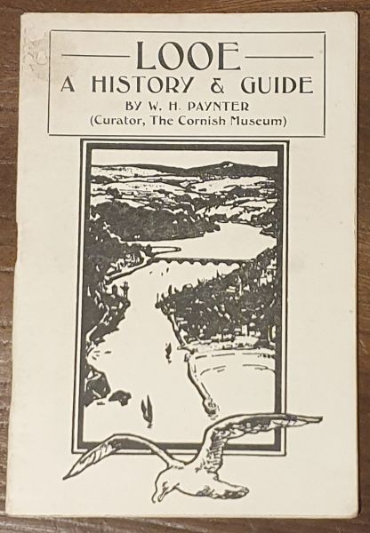 Looe: a History & Guide