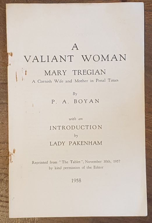 A Valiant Woman : Mary Tregian, a Cornish wife and mother in penal times