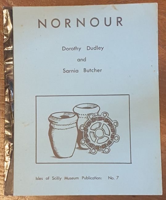 Nornour (Isles of Scilly Museum Publication No.7)