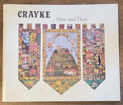 Crayke . Now and Then
