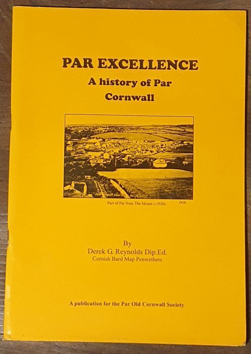 Par Excellence : a history of Par, Cornwall