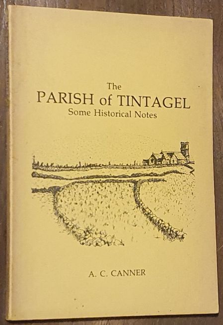 The Parish of Tintagel : some historical notes