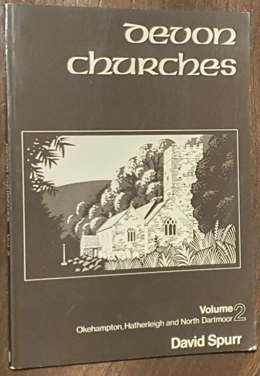 Devon Churches Vol. 2: Okehampton, Hatherleigh and north Dartmoor