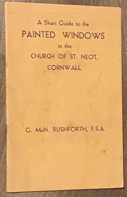 A Short Guide to the Painted Windows in the Church of St Neot, Cornwall