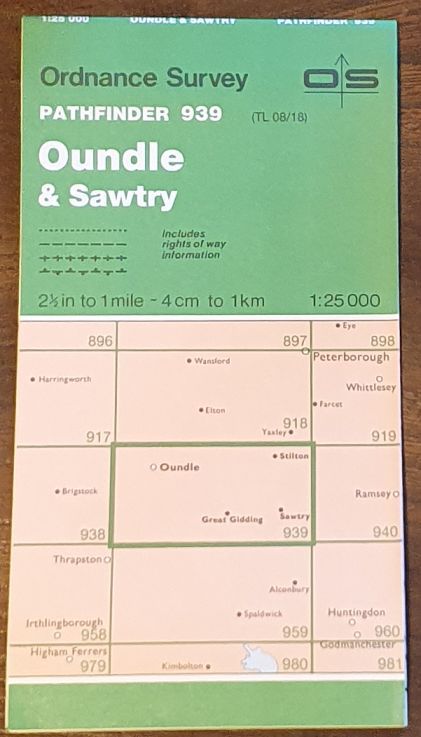 Oundle & Sawtry. 1:25000 Pathfinder Map 939 (TL 08/18)
