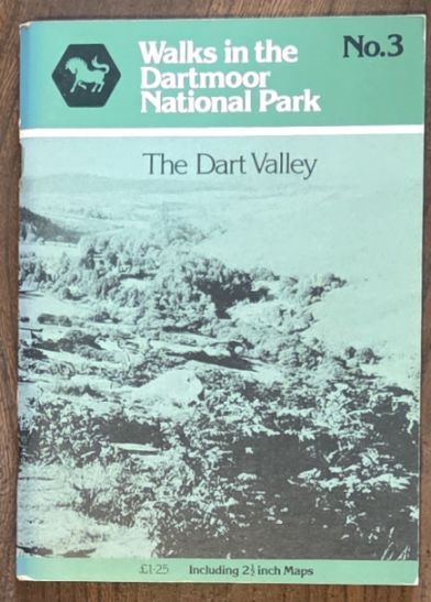 Image for Walks in the Dartmoor National Park 3: The Dart Valley. Including 2 inch 1:25000 maps Walks in the Dartmoor National Park 3: The Dart Valley. Including 2 inch 1:25000 maps