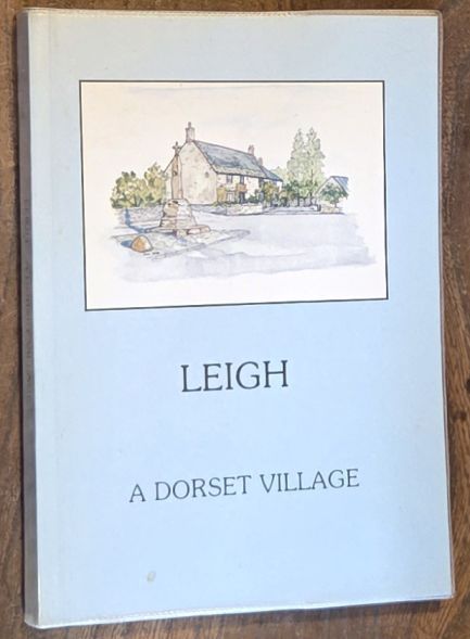 Image for Leigh : a Dorset village Leigh : a Dorset village