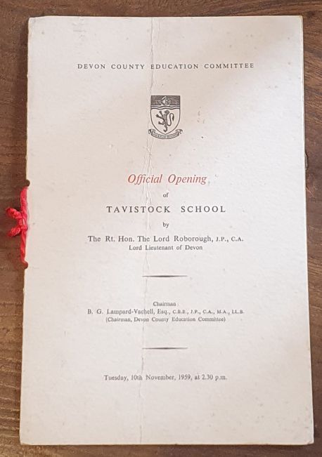 Official Opening of Tavistock School by the Rt Hon The Lord Roborough .