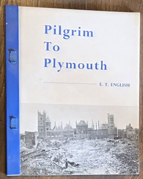 Pilgrim to Plymouth : extracts from a social worker's notebooks