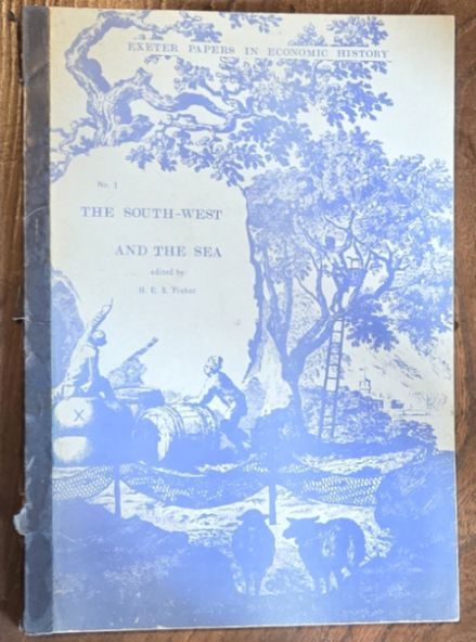 The South-west and the Sea (Exeter Papers in Economic History No.1)
