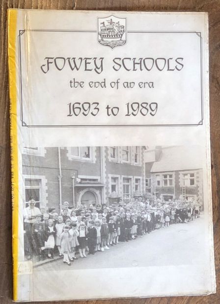 Fowey Schools : the end of an era 1693 to 1989