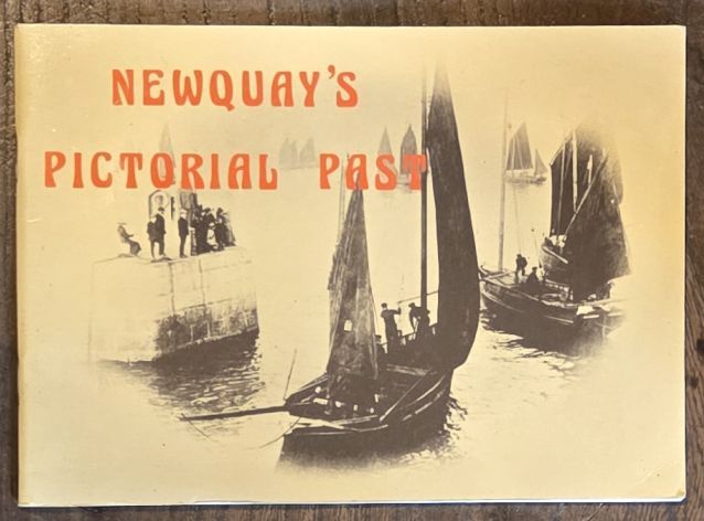 Newquay's Pictorial Past