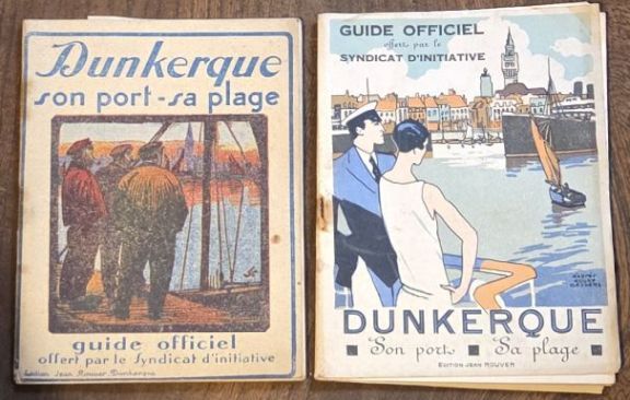 Dunkerque : son port, sa plage. Guide Officiel [Two different copies]