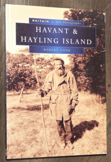 Havant & Hayling Island (Britain in old photographs)