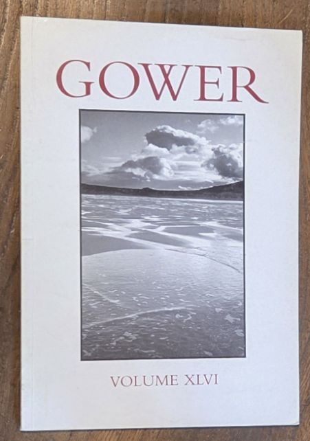 Gower Volume Forty-six [46] [XLVI]. The Journal of the Gower Society
