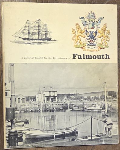 Falmouth: a pictorial booklet to commemorate the Tercentenary 1661 - 1961