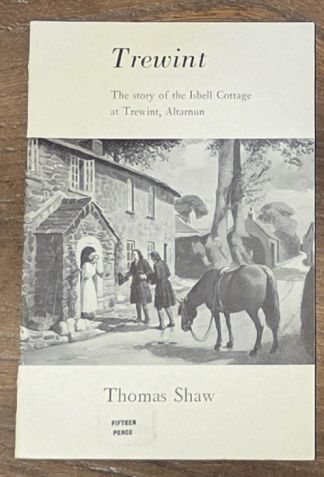 Trewint : the story of the Isbell Cottage at Trewint, Altarnun