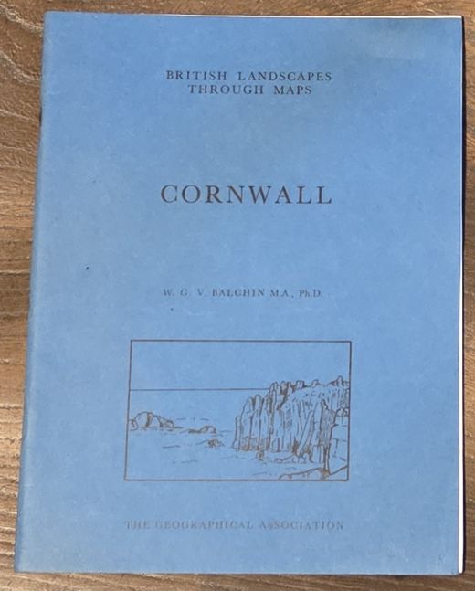 Cornwall (British Landscape Through Maps 9)