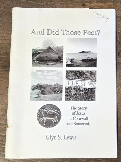 And did those feet: the story of Jesus in Cornwall and Somerset