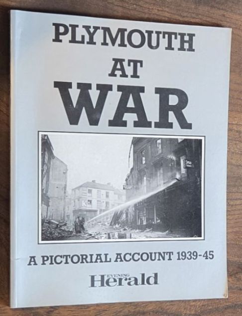 Image for Plymouth at War : A Pictorial Account, 1939-45 Plymouth at War : A Pictorial Account, 1939-45