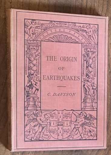 The Origin of Earthquakes (The Canridge Manuals of Science and Literature)