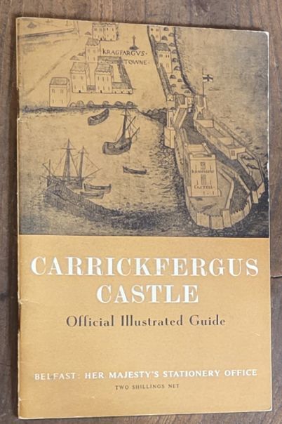 Image for A Guide to Carrickfergus Castle A Guide to Carrickfergus Castle