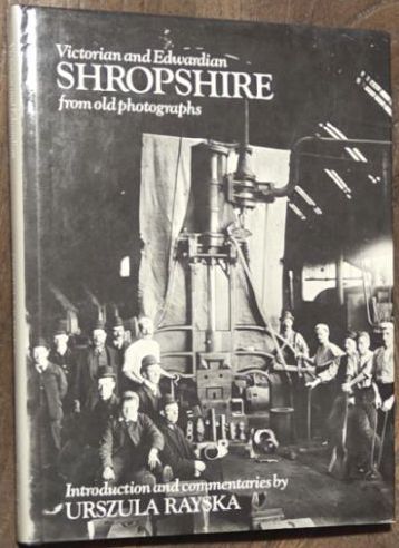 Image for Victorian and Edwardian Shropshire from old photographs Victorian and Edwardian Shropshire from old photographs