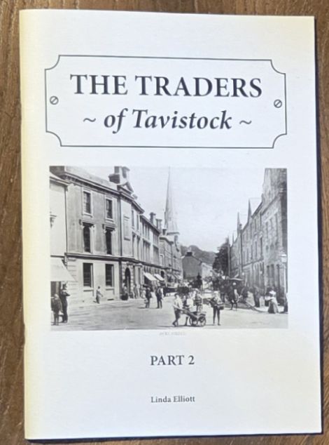 The Traders of Tavistock Part 2