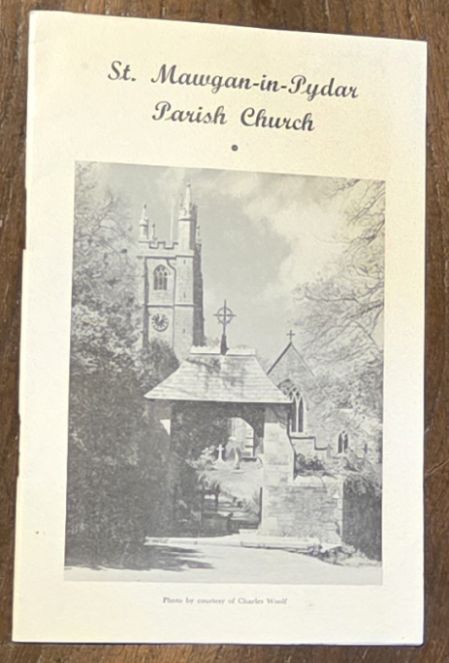 A Guide to the Church of St Mawgan-in-Pydar with Notes on the History of the Parish