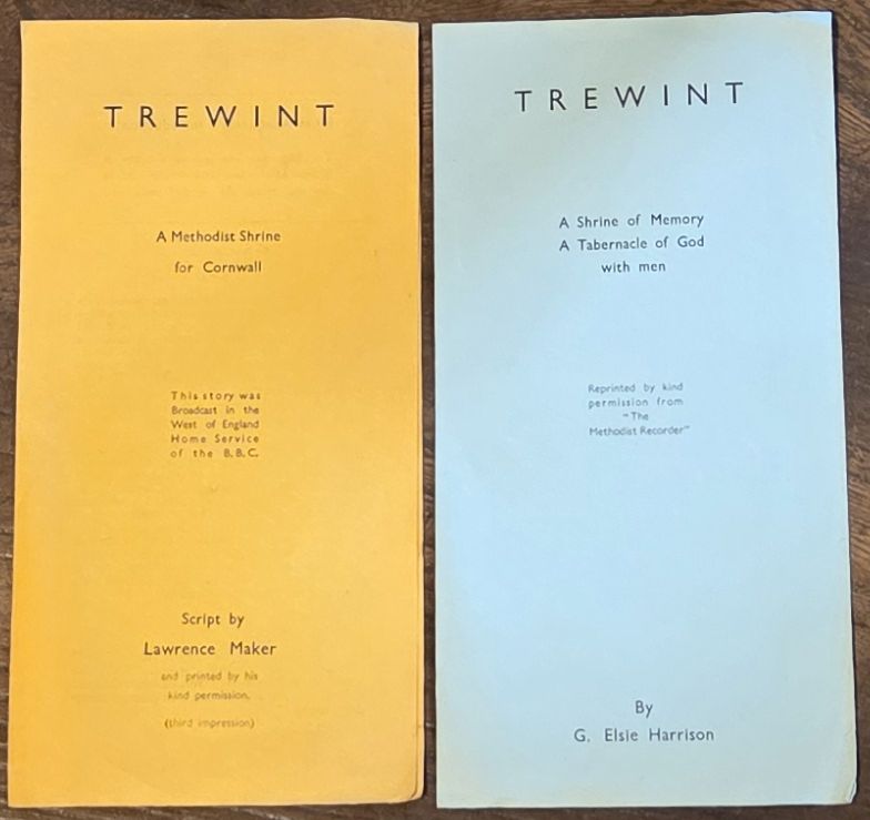 Trewint : a shrine of memory, a Tabernacle of God with men AND Trewint : a Methodist shrine for Cornwall