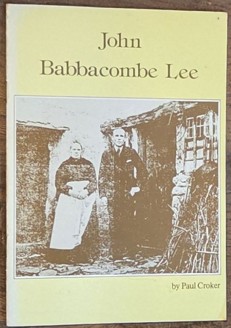 Image for John Babbacombe Lee : a biography of his life John Babbacombe Lee : a biography of his life