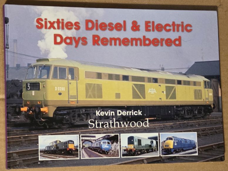 Sixties Diesel & Electric Days Remembered