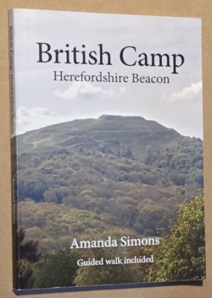 British Camp : Herefordshire Beacon. A guide containing a circular walk