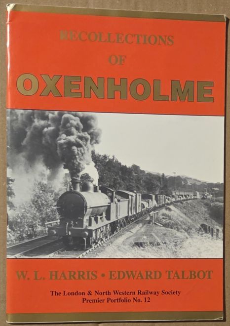 Recollections of Oxenholme by W.L. Harris as Related to Edward Talbot