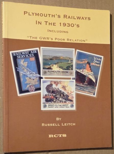 Plymouth's Railways in the 1930s, including 'The GWR's Poor Relation'