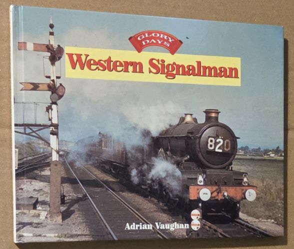 Western Signalman (Glory Days)