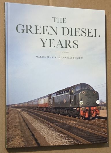 The Green Diesel Years