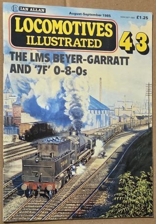 Locomotives Illustrated 43, August-September 1985. The LMS Beyer-Garratt and '7F' 0-8-0s