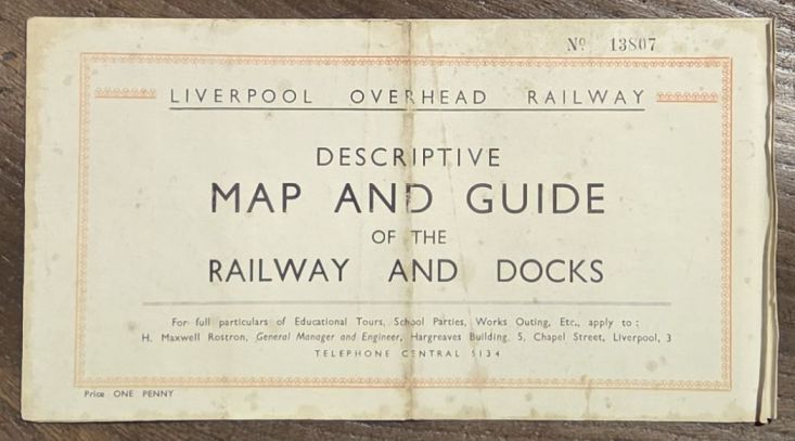 Liverpool Overhead Railway Descriptive Map and Guide of the Railway and Docks