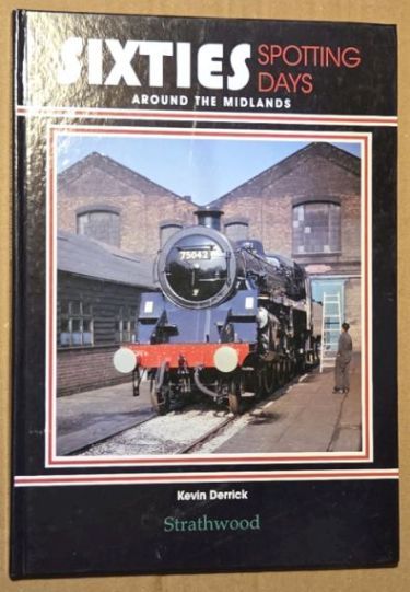 Sixties Spotting Days around the Midlands