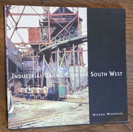 Industrial railways of the South West