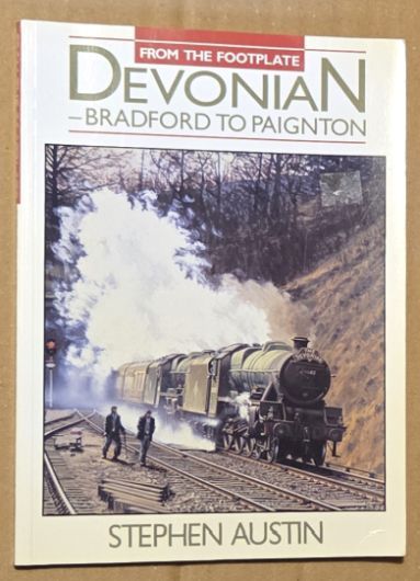 Image for From the Footplate : Devonian - Bradford to Paignton From the Footplate : Devonian - Bradford to Paignton
