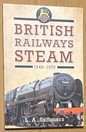 Image for British Railways Steam 1948-1970 British Railways Steam 1948-1970