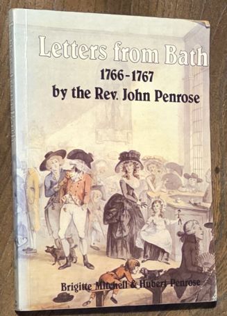 Image for Letters from Bath 1766 - 1767 by the Rev. John Penrose Letters from Bath 1766 - 1767 by the Rev. John Penrose