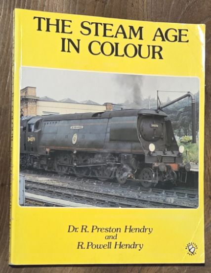 The Steam Age in Colour