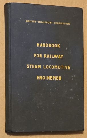 Handbook for Railway Steam Locomotive Enginemen 1957
