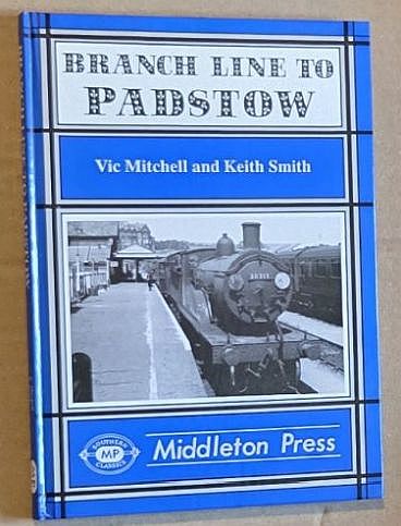 Branch Line to Padstow (MP Southern Classics)