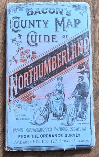 Bacon's County Map Guide of Northumberland, for cyclists and tourists from the Ordnance Survey, showing Danger Hills