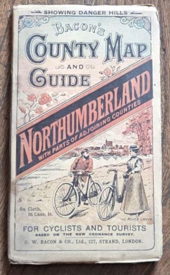 Bacon's County Map and Guide of Northumberland with parts of adjoining counties, for cyclists and tourists based on the new Ordnance Survey, showing Danger Hills