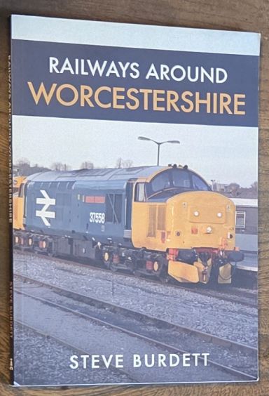 Railways Around Worcestershire